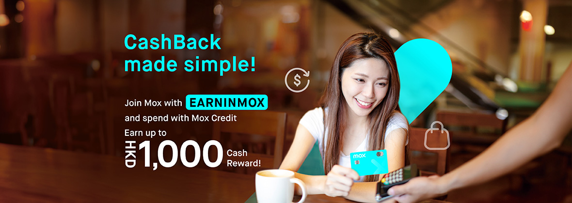 Join Mox with “EARNINMOX” to grab up to HKD1,000 welcome rewards + unlock 2% Unlimited CashBack or HKD4 = 1 mile🔓🎁 – no strings attached, limited time only!